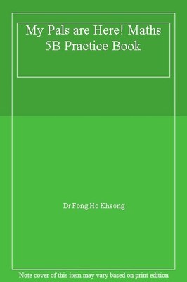 My Pals are Here! Maths 5B Practice Book,Dr Fong Ho Kheong
