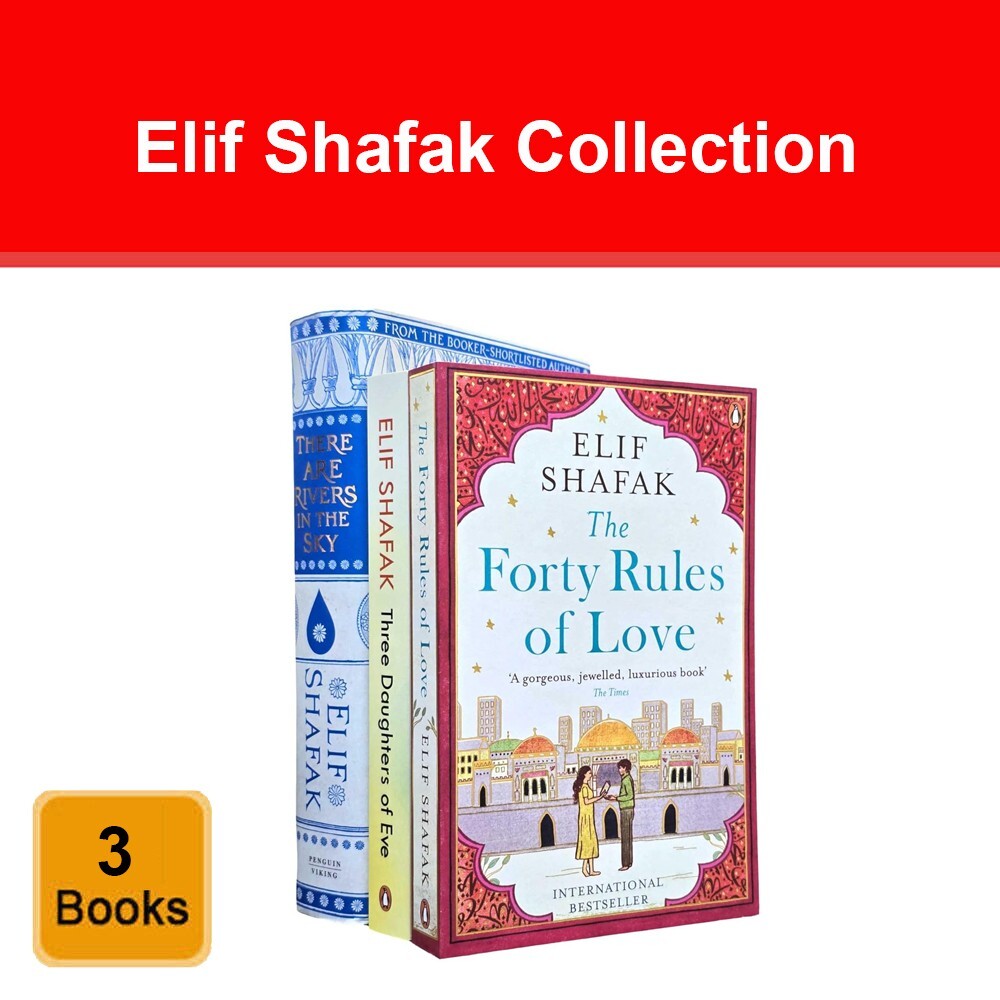 Elif Shafak 3 Books Collection Set Forty Rules of Love, Three Daughters of Eve