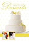 Wedding Cakes Aren't Just Desserts by Sallia Bandy 9781456735296