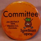 1974 Golf Pga Hawaiian Open "Committee" 2.5-Inch Metal Badge Button Pin, Used-Vg