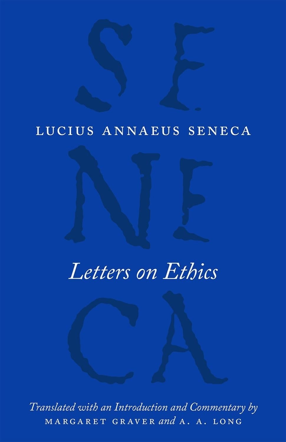 Letters on Ethics: To Lucilius (The Complete Works of Lucius Annaeus Seneca) - Image 8