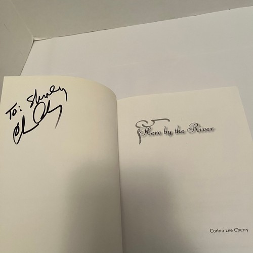 Here By The River Hertford,NC book of prose Corbin Cherry 2011  paperback signed - Picture 13 of 20