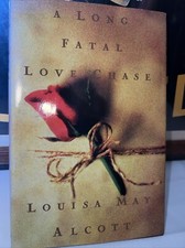 Long Fatal Love Chase by Louisa Alcott (1995, Hardcover)