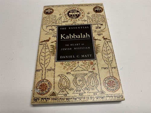 Essential Kabbalah : The Heart of Jewish Mysticism by Daniel C. Matt