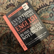 Everything You Need to Ace English Language Arts in One Big Fat Notebook ELA Boo