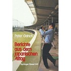 Berichte Aus Dem Japanischen Alltag by Odrich (Paperback / softback, 2014)