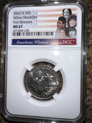 2022 D Wilma Mankiller 25c NGC MS 67 First Releases Quarter