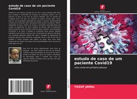 Yusuf Jamal | Estudo De Caso De Um Paciente Covid19 | Taschenbuch (2021)