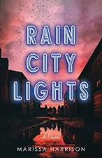 Rain City Lights Paperback Marissa Harrison