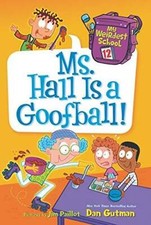 My Weirdest School #12: Ms. Hall Is a Goofball! - Paperback - GOOD