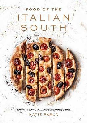 Food of the Italian South: Recipes for Classic, Disappearing, and Lost Dishes... - Picture 1 of 1