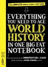 Everything You Need to Ace World History in One Big Fat Notebook: Th - VERY GOOD