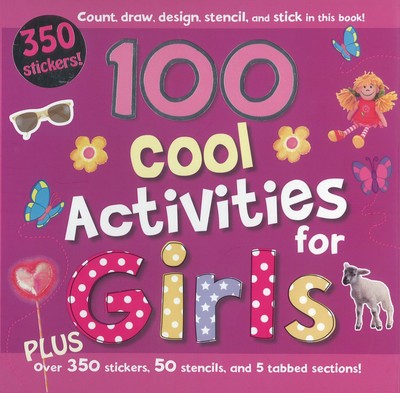 100 Cool Activities for Girls (Spiral Bound Activity) - hardcover Parragon
