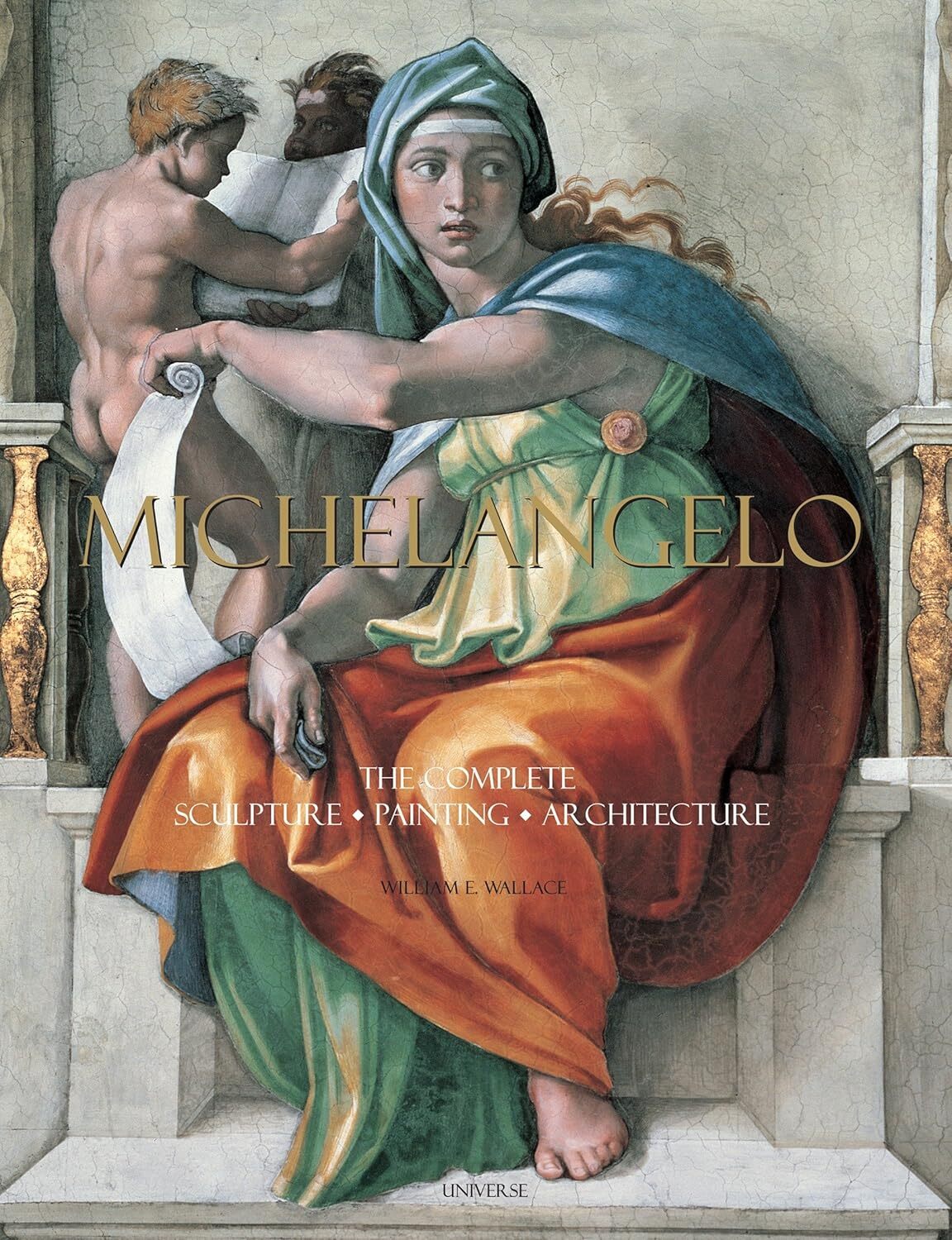 9780789318879 Michelangelo: The Complete Sculpture, Painting, Architecture - Wil