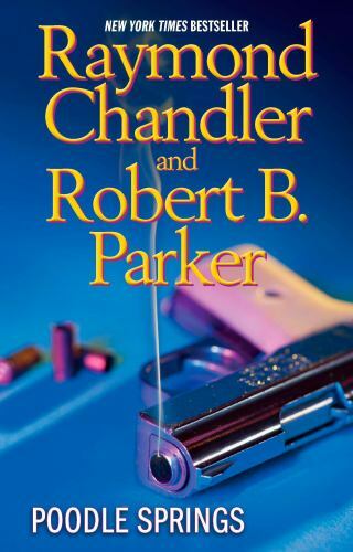 Poodle Springs by Raymond Chandler, Robert B. Parker, Good Book - Picture 1 of 1