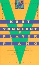 Player Piano by Kurt Vonnegut