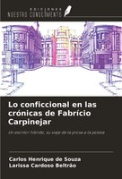 Carlos Henrique De Souza (U. A.) | Lo Conficcional En Las CróNicas De...
