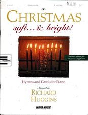 Christmas Soft . . . Bright Hymns and Carols for Piano. Includes Options ...