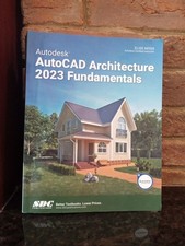 Autodesk Autocad Architecture 2023 Fundamentals by Elise Moss Pbk