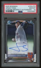 JONAH TONG 2025 BOWMAN CHROME PROSPECT #CPA-JTO AUTO PSA 10