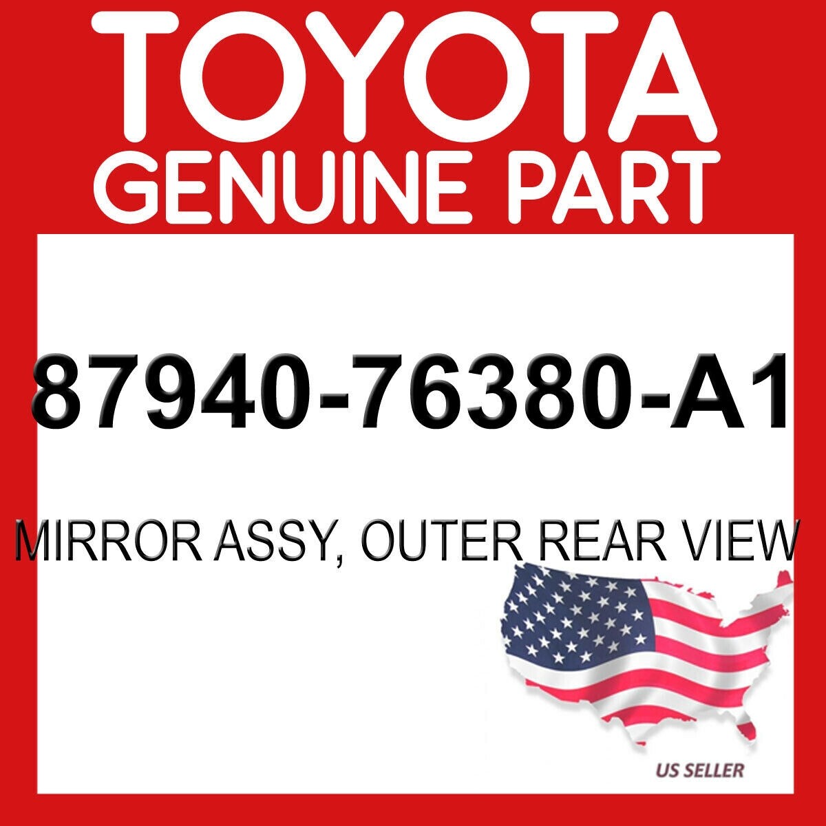 TOYOTA GENUINE OEM 87940-76380-A1 MIRROR ASSY, OUTER REAR VIEW 