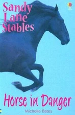 Horse in Danger (Sandy Lane Stables) - Paperback By Bates, Michelle - GOOD