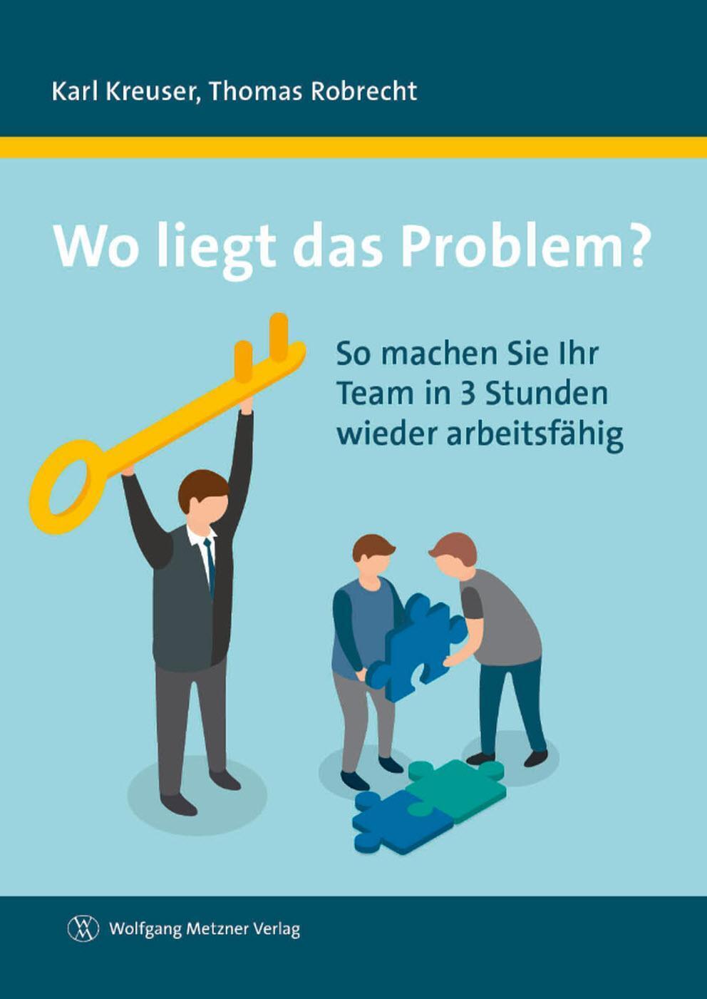 Wo Liegt Das Problem? So Machen Sie Ihr Team In 3 Stunden Wieder