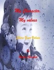 My Character, My Values: Share Your Values by Ratika Chandhok (Paperback / softback, 2013)