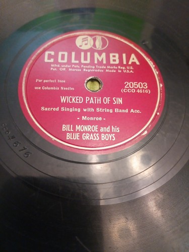 78 RPM Columbia Bill Monroe & His Blue Grass Boys"Wicked Path Of Sin/Summertime" - Picture 2 of 2