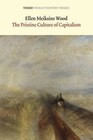 The Pristine Culture of Capitalism by Ellen Meiksins Wood (Paperback, 2015)