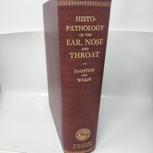 1947 Histopathology Of the Ear Nose and Throat by Eggston And Wolff Vintage Med - Picture 14 of 14