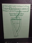 Christmas Harp Songbook Ten Christmas Carols for All Harps W/ Or Without Pedals 