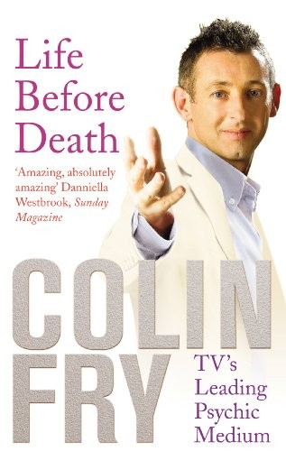 Life Before Death,Colin Fry