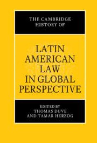 The Cambridge History of Latin American Law in Global Perspective by Thomas Duve - Foto 2 di 2