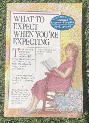 What to Expect When You're Expecting  (1996, Trade Paperback)