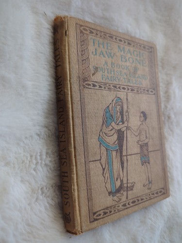 Antique 1906 The Magic Jaw Bone A Book Of South Sea Island Fairy Tales HC James - Picture 2 of 15