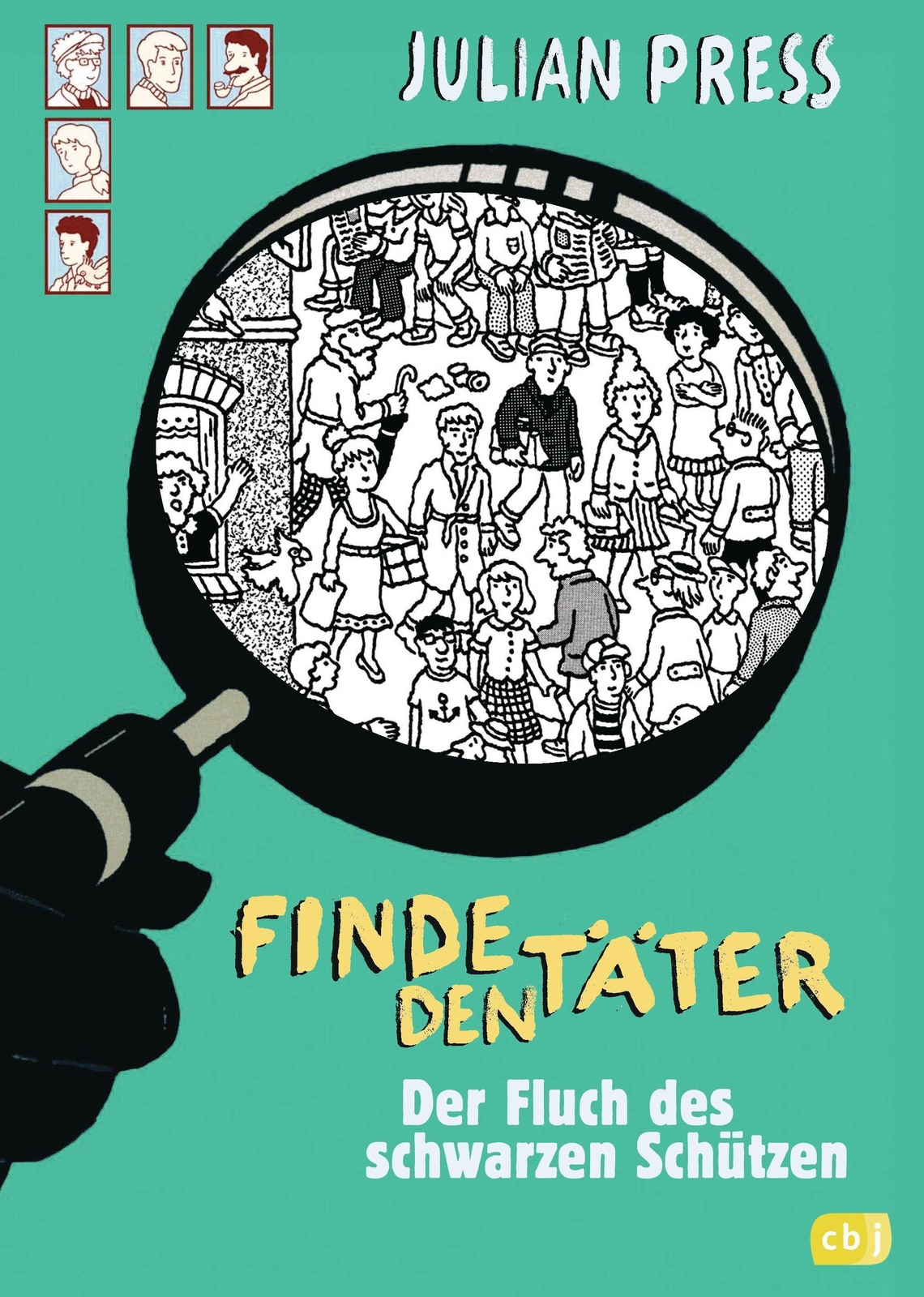 Finde Den Täter - Der Fluch Des Schwarzen Schützen | Julian Press |