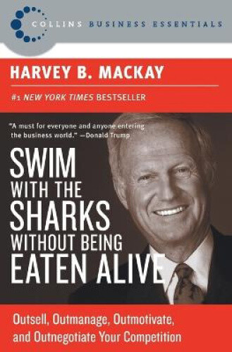 Thumbnail - Swim With The Sharks Without Being Eaten Alive: Outsell, Outmanage,