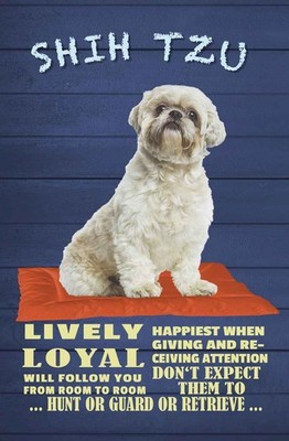 Holzschild 18x12 cm Shih Tzu Hund lively loyal Tier Haustier Deko Geschenk Holz 
