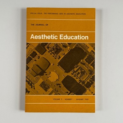 The Journal of Aesthetic Education 1969 Vol 3 No 1 Performing Arts