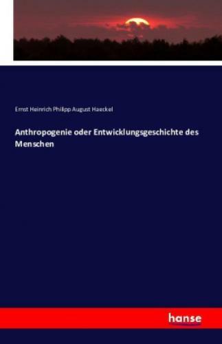 Anthropogenie Oder Entwicklungsgeschichte Des Menschen 3278