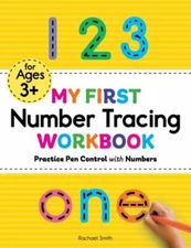 My First Number Tracing Workbook: Practice Pen Control with Numbers [My First Pr
