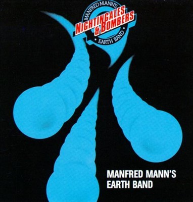 MANN, MANFRED'S EARTH BAN - NIGHTINGALES & BOMBERS NEW VINYL