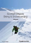 Scottish Offpiste Skiing & Snowboarding: Glencoe by Kenny Biggin (Paperback, 2014)