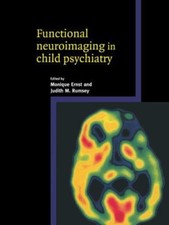 Functional Neuroimaging Child Psychiatry Monique Ern… Paperback 9780521126588 LN
