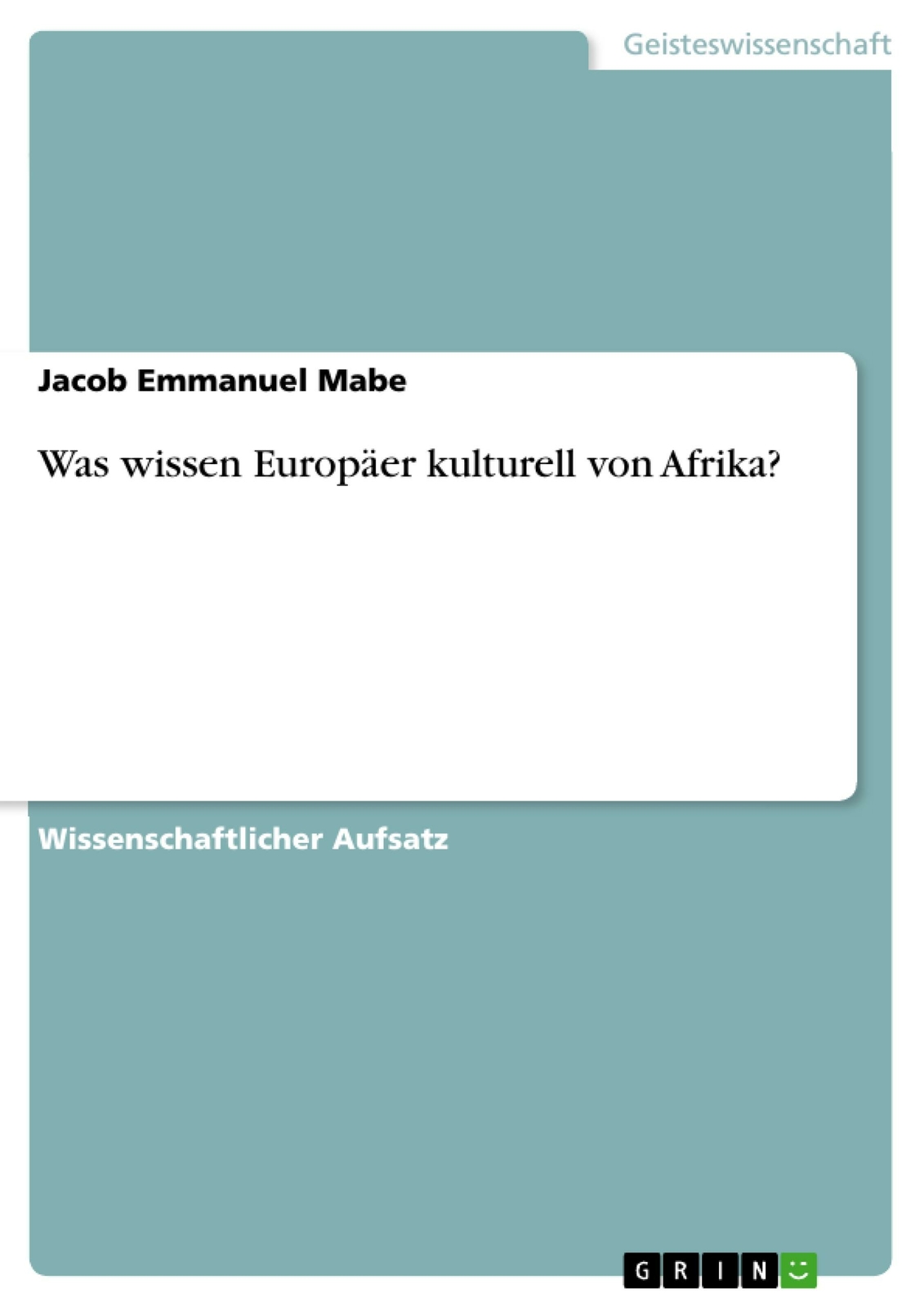 Was Wissen Europäer Kulturell Von Afrika? | Buch | 9783638792660