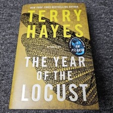 The Year of the Locust Hardcover By Terry Hayes I Am Pilgrim Author