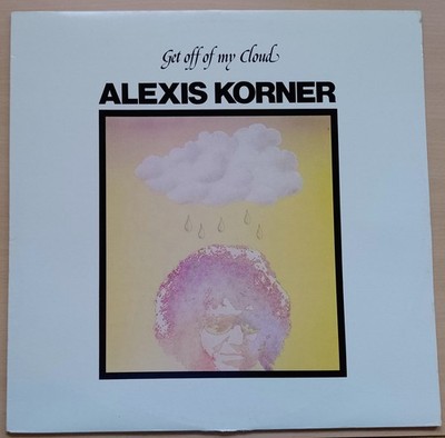 LP Alexis Korner - Get off of my Cloud 1975 Australia profession- ger. neuwertig