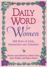 Daily Word for Women: 365 Days of Love, Inspiration, and Guidance