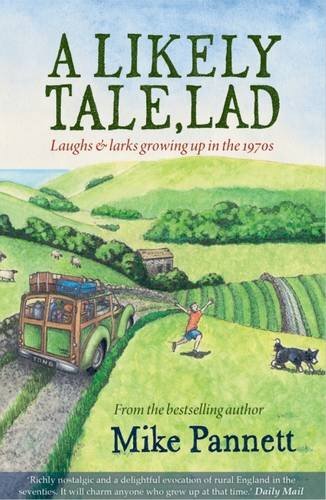 A Likely Tale, Lad: Laughs & Larks Growi... by Mike Pannett Paperback / softback - Imagen 1 de 2